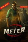 Meter (2023) Bengali Dubbed – WEB-DL H264 AAC 1080p 720p 480p Download & Watch FREE