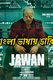 Jawan (2023) Bangla Dubbed – Full Movie Download & Watch FREE – MvHuB24.Com