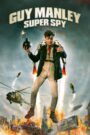 Guy Manley Super Spy (2024) Dual Audio [Hindi-English] AMZN WEB-DL – Full Movie Download & Watch FREE – .