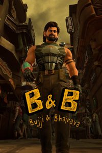 Bujji & Bhairava: Season 1