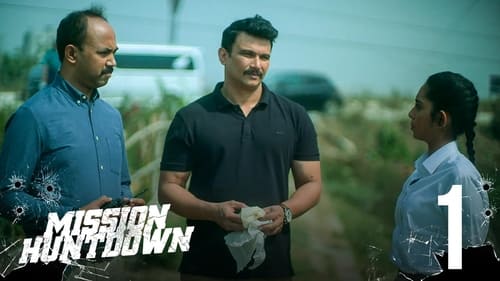 Mission Huntdown: 1×1