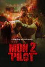 Montu Pilot (2019-2022) Season 01-02 Complete – Bangla – Full Series Download & Watch FREE – .