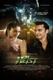 The Heist (2024) Hindi – Full Movie Download & Watch FREE – .