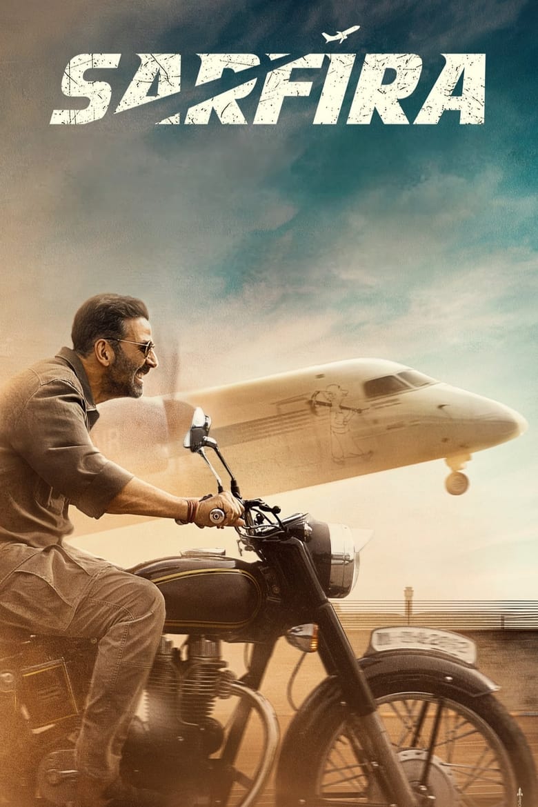 Sarfira (2024) Full HD – 4K – Full Movie Download & Watch FREE – .