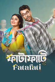Fatafati (2023) – Full Movie Download & Watch FREE – .