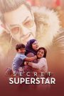 Secret Superstar – Full Movie Download & Watch FREE – .