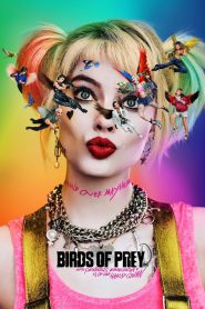 Birds of Prey (and the Fantabulous Emancipation of One Harley Quinn) (2020) Hindi + English – Full Movie Download & Watch FREE – .