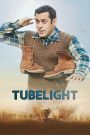Tubelight – Full Movie Download & Watch FREE – .