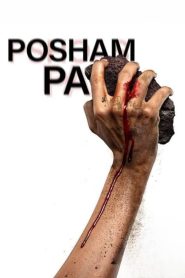 Posham Pa (2019) Download 720p – Full Movie Download & Watch FREE – .