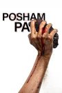 Posham Pa (2019) Download 720p – Full Movie Download & Watch FREE – .
