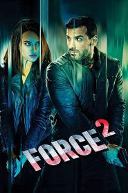 Force 2 – Full Movie Download & Watch FREE – .