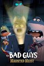 The Bad Guys: Haunted Heist (2023) Hindi + English