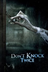 Don’t Knock Twice (2016) Hindi + English – Full Movie Download & Watch FREE – .