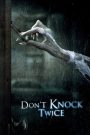 Don’t Knock Twice (2016) Hindi + English – Full Movie Download & Watch FREE – .