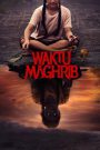 Maghrib Time – Waktu Maghrib (2022) Indonesian with Bangla Subtitle – Full Movie Download & Watch FREE – .