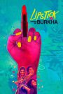Lipstick Under My Burkha – Full Movie Download & Watch FREE – .