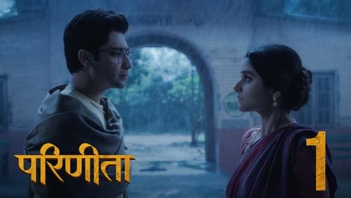 Parineeta: 1×1