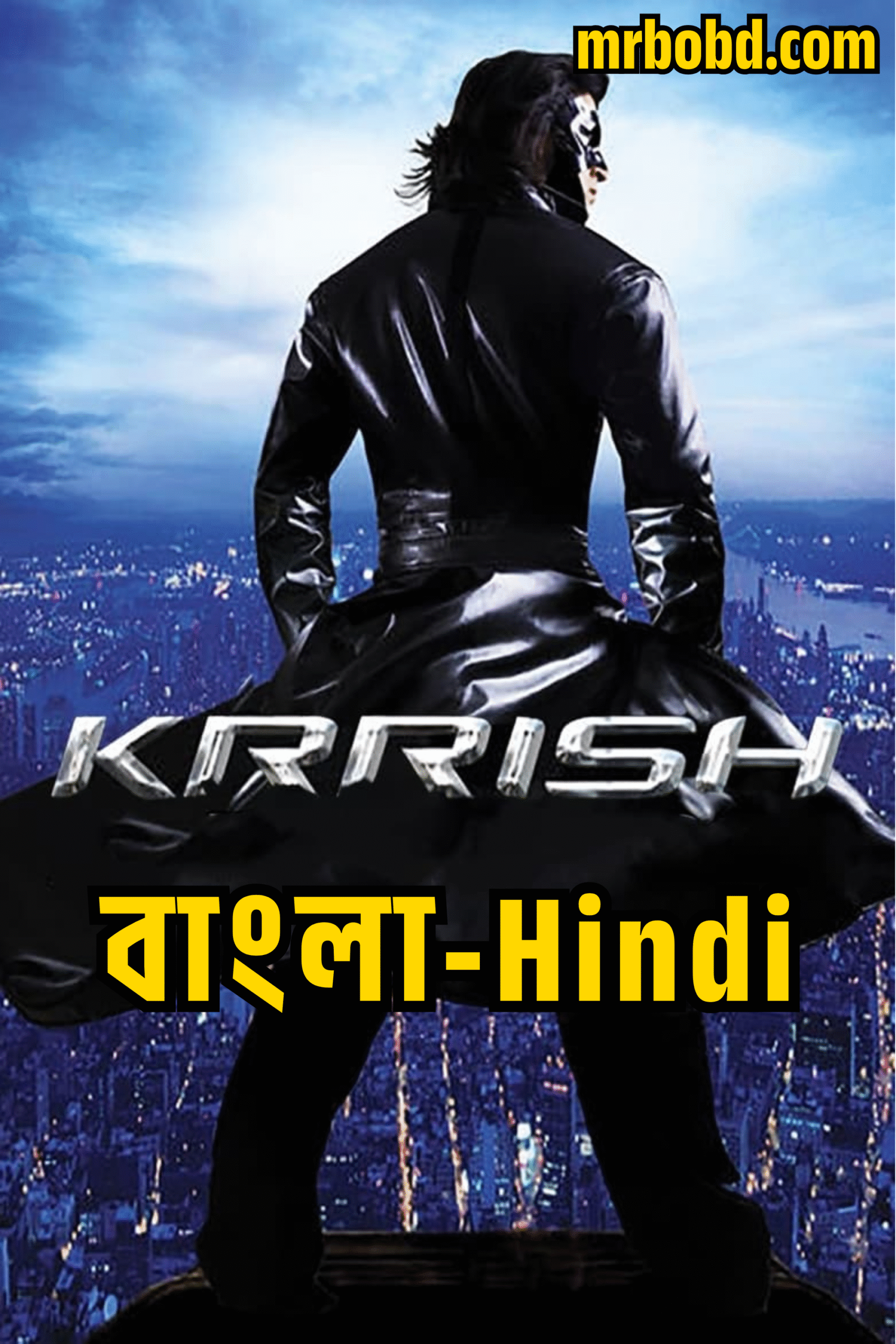 Krrish (2006) Bangla/Hindi – Full Movie Download & Watch FREE – .