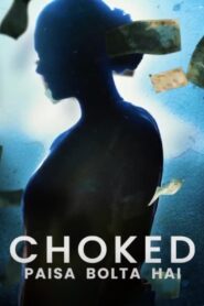 Choked: Paisa Bolta Hai (2020) – Full Movie Download & Watch FREE – .