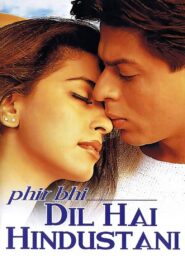 Phir Bhi Dil Hai Hindustani (2000) – Full Movie Download & Watch FREE – .