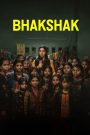 Bhakshak – Full Movie Download & Watch FREE – .