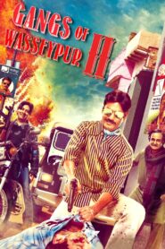 Gangs of Wasseypur – Part 2 (2012) – Full Movie Download & Watch FREE – .