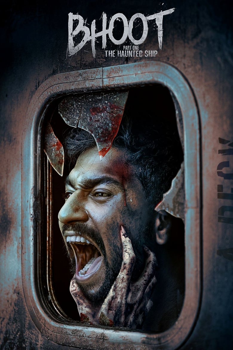 Bhoot: Part One – The Haunted Ship – Full Movie Download & Watch FREE – .