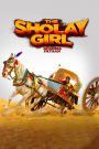 The Sholay Girl (2019) – Full Movie Download & Watch FREE – .