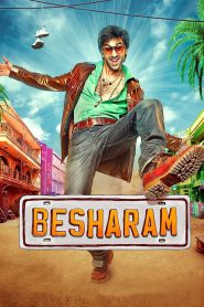 Besharam – Full Movie Download & Watch FREE – .