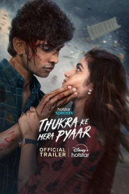 Thukra Ke Mera Pyaar (2024) Season 01 – Episode 01-19 – Full Series Download & Watch FREE – .