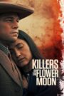 Killers of the Flower Moon (2023) English/Hindi Dual Audio – Full Movie Download & Watch FREE – .