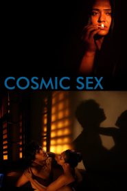 Cosmic Sex (2015) – Full Movie Download & Watch FREE – .