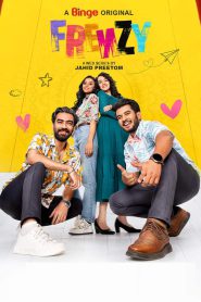 Frenzy (2024) Season 01 – Bangla Series – Full Series Download & Watch FREE – .