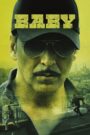 Baby (2015) – Full Movie Download & Watch FREE – .