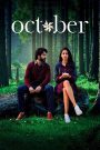 October (2018) – Full Movie Download & Watch FREE – .
