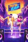 Petta Rap (2024) Hindi/Tamil – Full Movie Download & Watch FREE – .