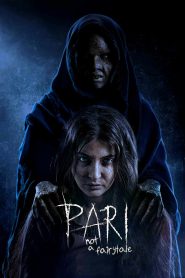 Pari (2018) – Full Movie Download & Watch FREE – .