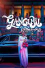 Gangubai Kathiawadi (2022) – Full Movie Download & Watch FREE – .