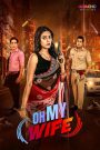 Oh My Wife! (2023) Season 01 – Full Series Download & Watch FREE – .