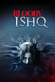 Bloody Ishq – Full Movie Download & Watch FREE – .