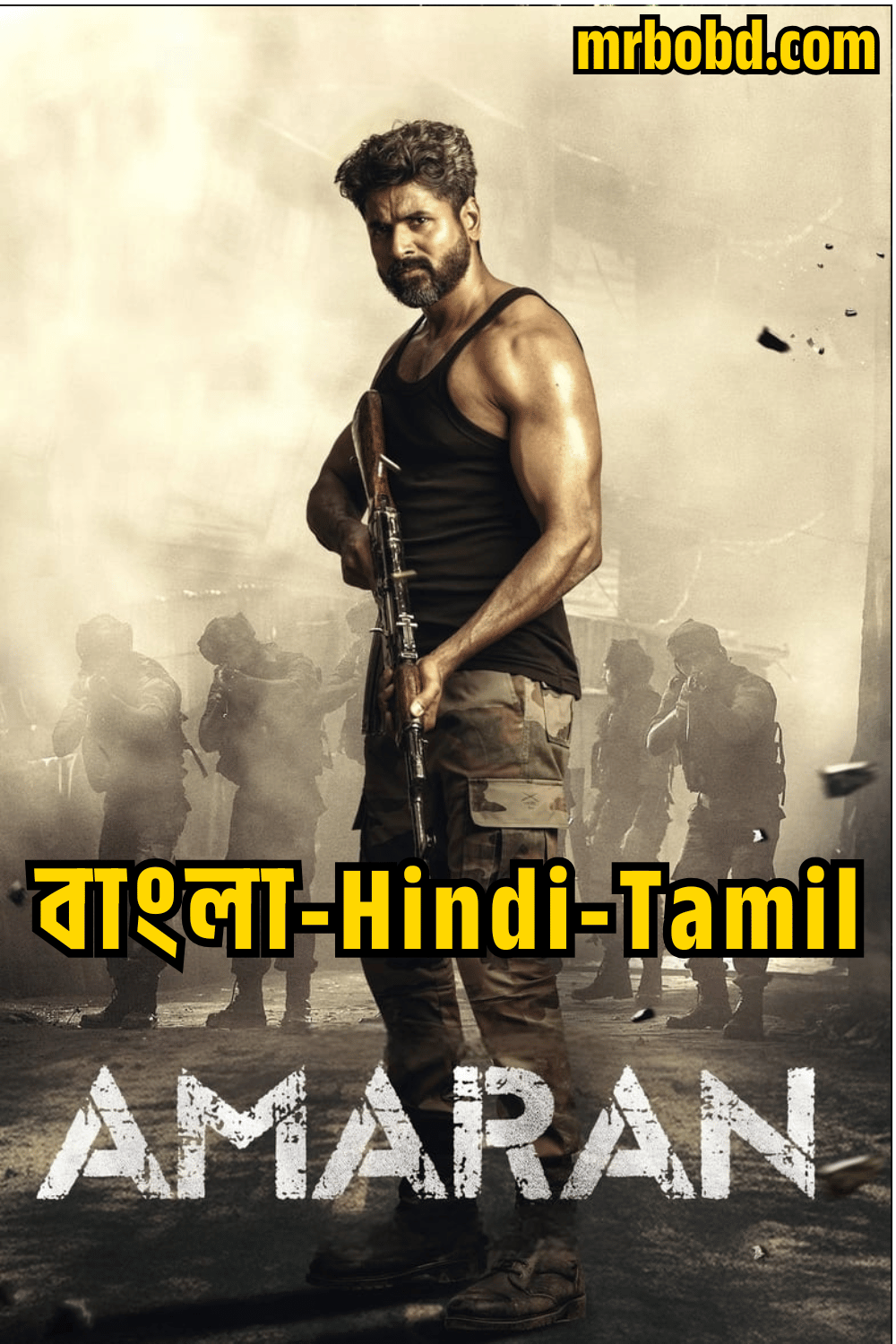Amaran (2024) Bangla/Hindi/Tamil/Malayalam – Full HD – Full Movie Download & Watch FREE – .