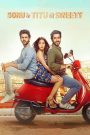 Sonu Ke Titu Ki Sweety (2018) – Full Movie Download & Watch FREE – .