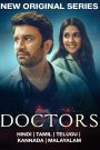 Doctors (2024) Season 01 – Full Movie Download & Watch FREE – .