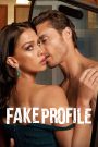 Fake Profile (2023) Season 01-02 – Dual Audio [Hindi-English] NetFlix – 🔞 – Full Series Download & Watch FREE – .
