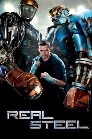 Real Steel (2011) Hindi + English – Full Movie Download & Watch FREE – .