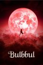 Bulbbul (2020) – Full Movie Download & Watch FREE – .