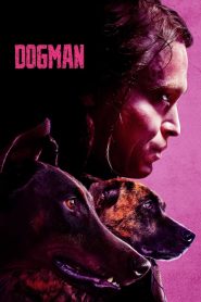 Dogman (2023) Hindi + English – Full Movie Download & Watch FREE – .