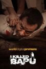 I Killed Bapu (2023) – Full Movie Download & Watch FREE – .