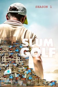 Slum Golf: Season 1 – Hindi