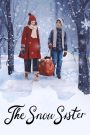 The Snow Sister (2024) Dual Audio Hindi ORG – Full Movie Download & Watch FREE – .